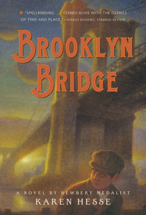 Karen Hesse; Illustrated by Chris Sheban Brooklyn Bridge