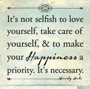 ... don't love themselves enough. Life Quotes, Remember This, Happy Quotes
