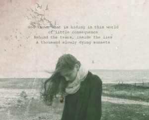 ... thousand slowly dying sunsets.