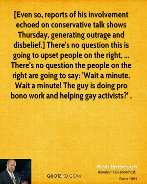 on conservative talk shows Thursday, generating outrage and disbelief ...