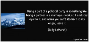 of a political party is something like being a partner in a marriage ...