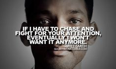 ... you are you never feel the need to keep proving yourself to anyone