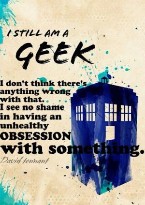 No shame, at all. I love being a geek...