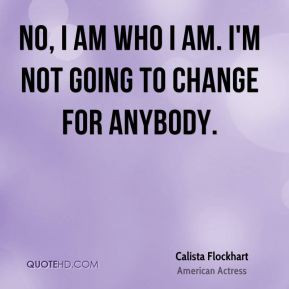 More Calista Flockhart Quotes