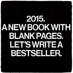 Hey! we’re already over two weeks into the new year of 2015! How ...