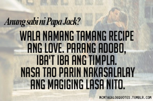 mcm tagalog quotes, Anung sabi ni Papa Jack? Wala namang tamang...