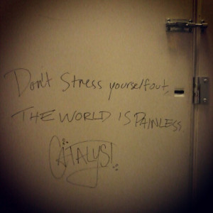 bathroom graffiti quotes