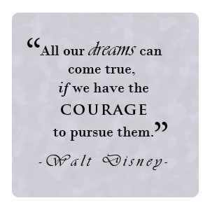 Inspiring Walt Disney quotation