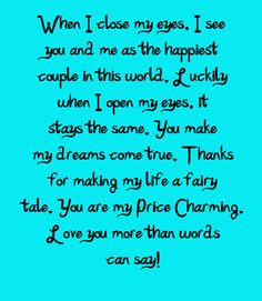 When I close my eyes, I see you and me as the happiest couple in this ...