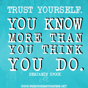 motivational quotes on believing yourself, trust yourself