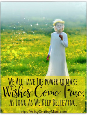 Wishes come true - quote