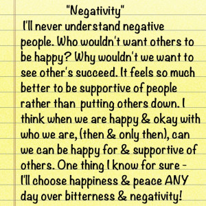 Avoid negativity :-)