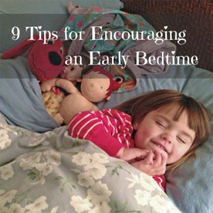 tips for encouraging an early bedtime