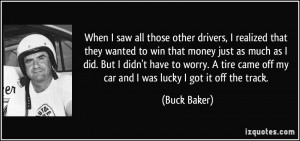 More Buck Baker Quotes