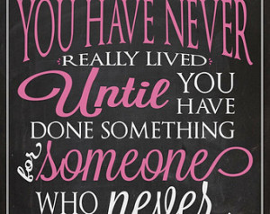 You Have Never Really Lived - Thank You Gift INSTANT DOWNLOAD ...