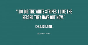 White Stripes Quotes