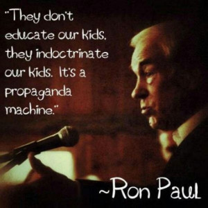 Ron Paul Indoctrination quote