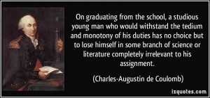 On graduating from the school, a studious young man who would ...