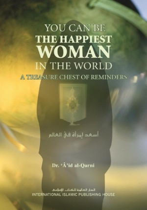 ... Can Be The Happiest Woman in the World: A Treasure Chest of Reminders