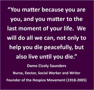 Dame Cicely Saunders Quotes