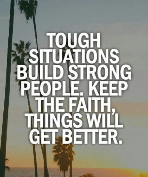 Keep the faith going.