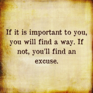 ... . Don't continue to make excuses. #inspiration #quotes #motivation