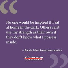 Yoga, Brandy Seller, Cancer Quotes, Quotes Inspiration, Breasts Cancer ...