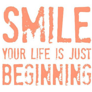... Color - 8x10 Typography Art Print, Smile Your Life is Just Beginning