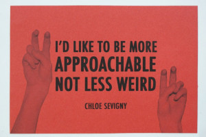 She said it! Chloe Sevigny