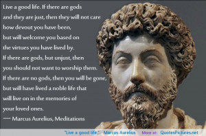 .” — Marcus Aurelius motivational inspirational love life quotes ...