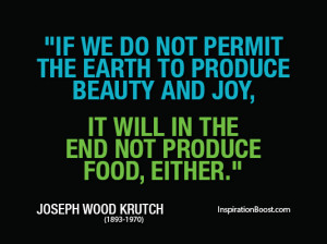 Earth Hour Quotes – Joseph Wood Krutch