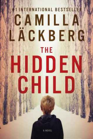 Start by marking “The Hidden Child (Patrik Hedström, #5)” as Want ...