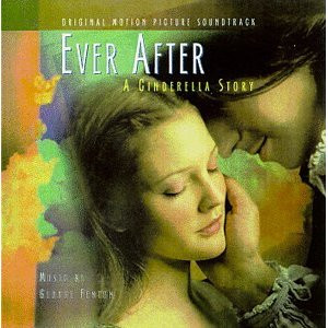 Ever After: A Cinderella Story - Original Motion Picture Soundtrack