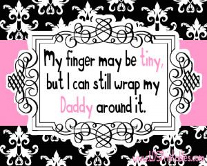 Daddy is Wrapped Around Her Finger