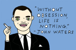 gif Illustration quote John Waters artists on tumblr