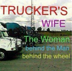 Truck Driver Quotes | truckers wife