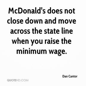 McDonald's does not close down and move across the state line when you ...