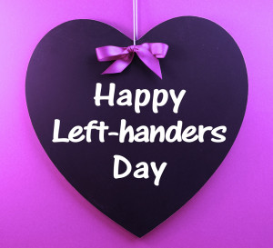 Left Handers Day Left-handers day (13 august