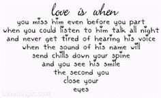 Love is when... love quote relationship lovequote new him