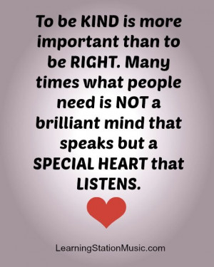 ... and support them. Be that special heart that just listens. #quotes