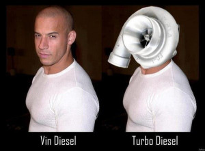 Tags: diesel , turbo , turbo diesel , vin diesel