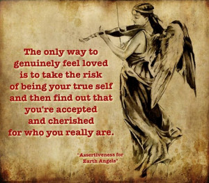 ... find out that you re accepted and cherished for who you really are