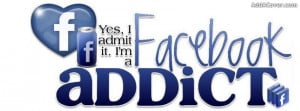 Facebook Addict Facebook Cover