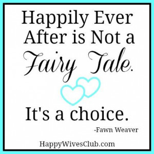 Happily Ever After is Not a Fairy Tale