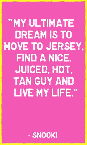 10 Best 'Jersey Shore' Quotes on Love & Smushing #Snooki
