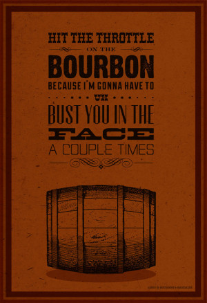 Bourbon / Archer / Quote Poster / Danger Zone
