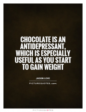 Quotes Chocolate Quotes Fat Quotes Funny Food Quotes Eating Quotes ...