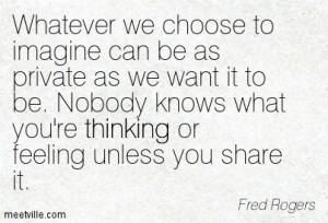 Fred+Rogers+Lifetime+Achievement+Quotes | Fred Rogers : Whatever we ...