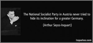 More of quotes gallery for Arthur Seyss-Inquart's quotes