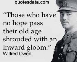 wilfred owen quotes all a poet can do today is warn wilfred owen